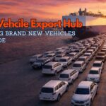 Dubai Vehicle Export Hub: The Ultimate 2026 Guide to Exporting Brand New Cars